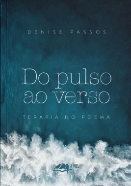 Livro Do Pulso ao Verso: Terapia no Poema