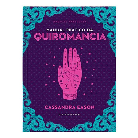 Livro: Manual Prático da Quiromancia