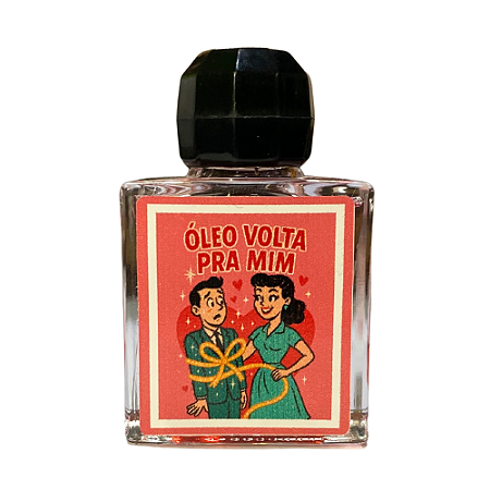 Óleo Volta pra Mim - Hoodoo Óleos Mágicos