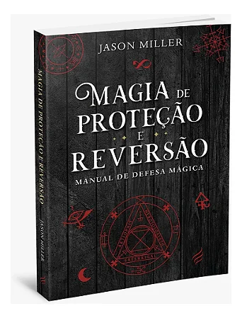 Magia de Proteção e Reversão