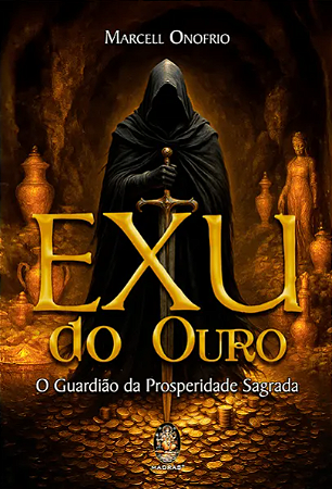 Exu do Ouro - O Guardião da Prosperidade Sagrada