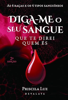 Diga-me o seu sangue que te direi quem és