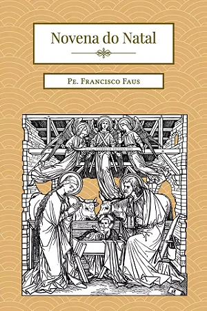 Novena do Natal - Padre Faus