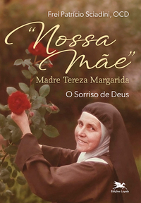 Nossa Mãe Madre Tereza Margarida