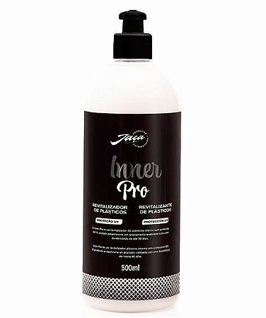 REVITALIZADOR DE PLASTICOS INTERNOS INNER PRO 500ML - JAÇA PRODUTOS