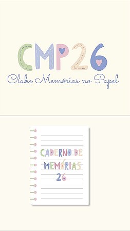 CMP26 + Caderno de Memórias 26