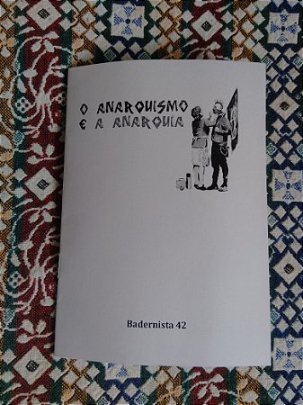 O anarquismo e a anarquia