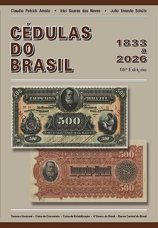 Livro Cédulas do Brasil 1833 a 2026 -10ª edição