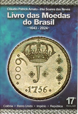 Livro das Moedas do Brasil - 17ª edição