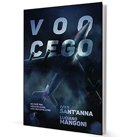 Voo Cego - Ivan Santanna e Luciano Mangoni