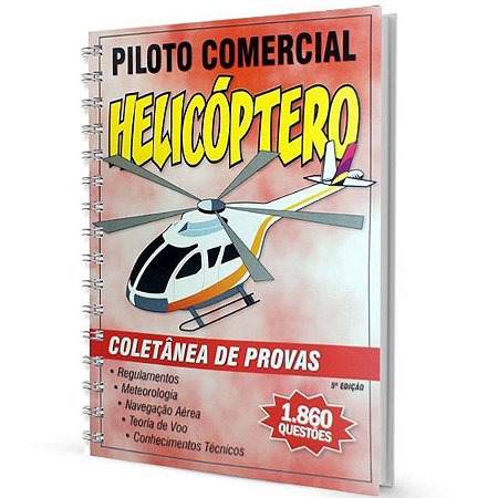 Coletânea de Provas Piloto Comercial - Helicóptero