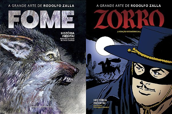 A Grande Arte de Rodolfo Zalla – VERSÃO ECONÔMICA - Quadrinhos inéditos: Zorro & Fome!
