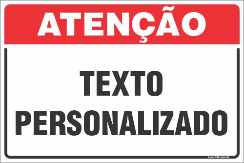 Placa de atenção texto personalizado