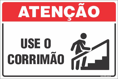 Placa de atenção use o corrimão