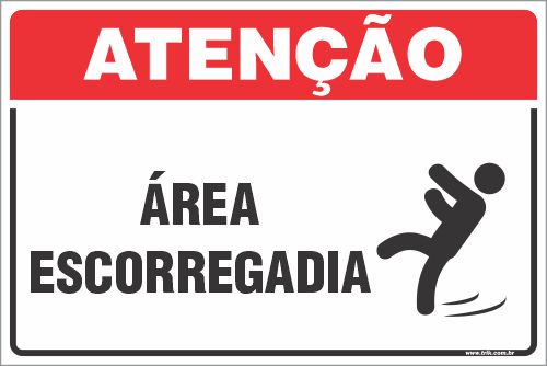Placa de atenção área  escorregadia