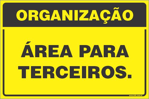 Placa de organização área para  terceiros