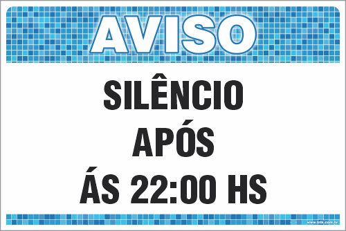 Placa de Aviso de Piscina silêncio  após ás 22:00 hs