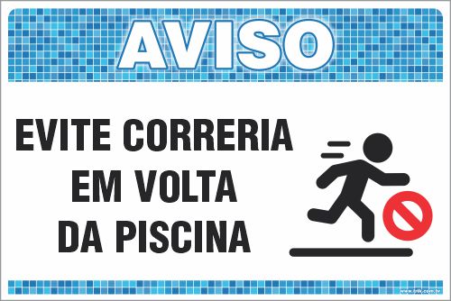 Placa de Aviso de Piscina evite correria  em volta  da piscina