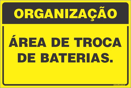 Placa de organização área de troca de baterias.