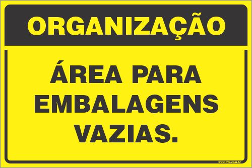 Placa de organização área para  embalagens vazias.
