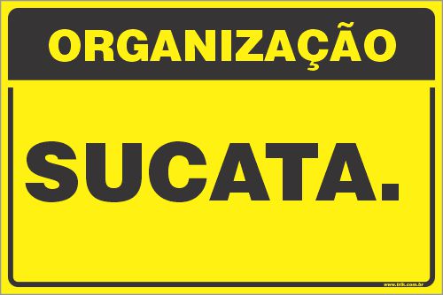 Placa de organização sucata.