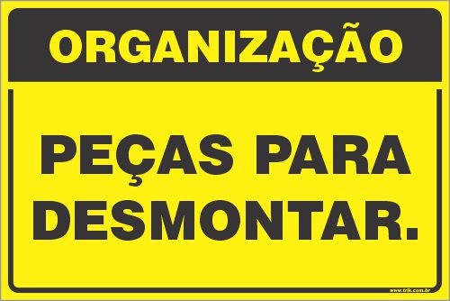 Placa de organização peças para  desmontar.