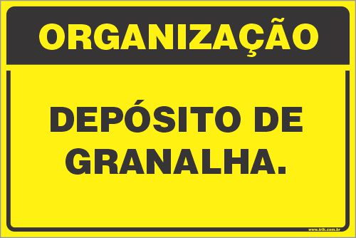 Placa de organização depósito de  granalha.