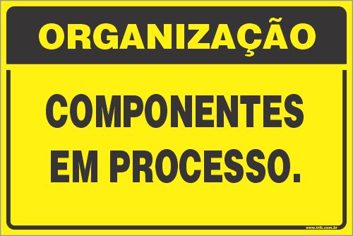 Placa de organização componentes em processo.