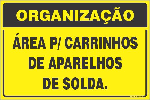 Placa de organização área p/ carrinhos de aparelhos de solda.