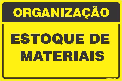 Placa de organização estoque de materiais