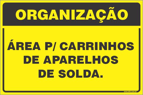 Placa de organização área p/ carrinhos de aparelhos de solda.