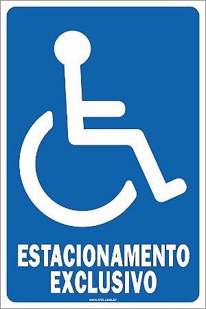 Placa de acessibilidade estacionamento exclusivo