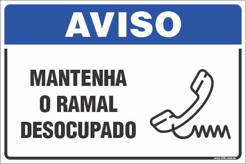 Placa de aviso mantenha o ramal desocupado