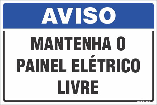 Placa de aviso mantenha o  painel elétrico livre