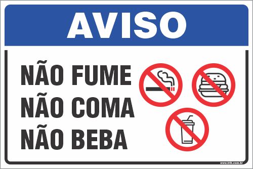 Placa de aviso não fume não coma não beba