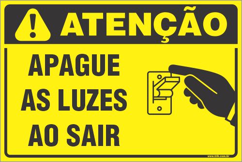 Placa de condomínio apague as luzes ao sair