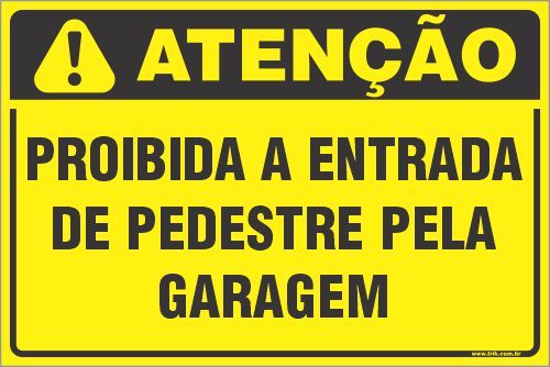 Placa de condomínio proibida a entrada de pedestre pela garagem