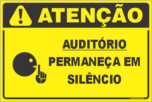 Placa de condomínio auditório permaneça em silêncio