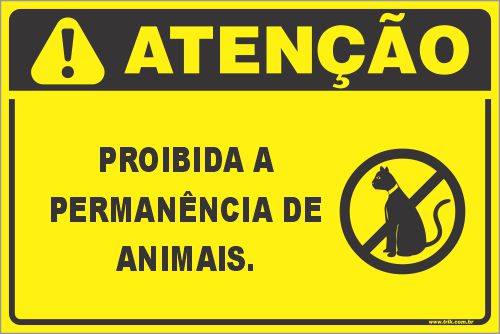 Placa de condomínio proibida a  permanência de  animais.