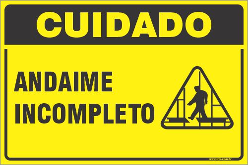 Placa de cuidado  andaime incompleto