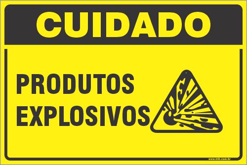 Placa de cuidado produtos explosivos