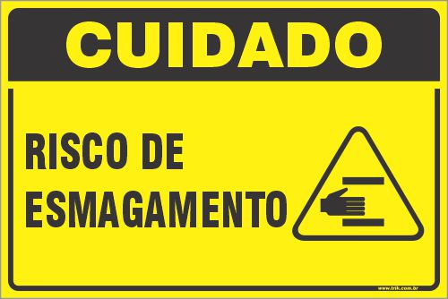 Placa de cuidado risco de esmagamento