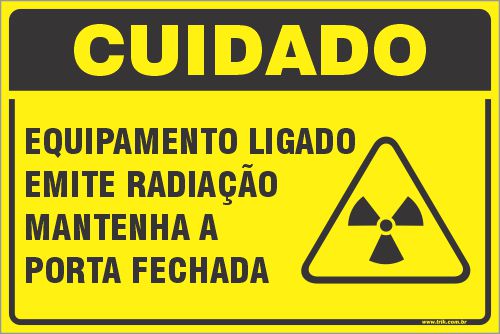 Placa de cuidado equipamento ligado emite radiação mantenha a  porta fechada