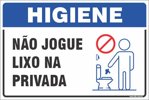 Placa Sinalização Higiene - Não Jogue Lixo Na Privada