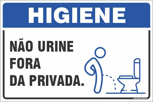Placa de higiene não urine fora da privada.
