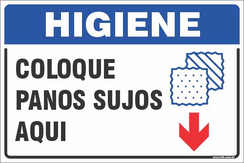 Placa de higiene coloque  panos sujos  aqui
