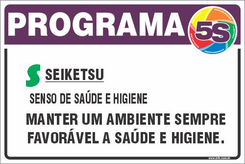Placa de programa 5s seiketsu senso de saúde e higiene manter um ambiente sempre favorável a saúde e higiene.