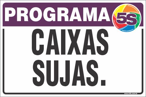 Placa de programa 5s caixas  sujas.