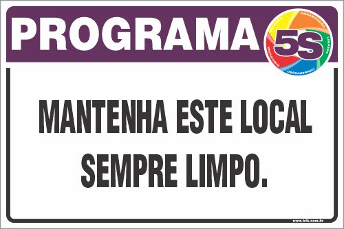 Placa de programa 5s mantenha este local sempre limpo.
