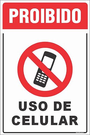 Placa de proibido uso de celular